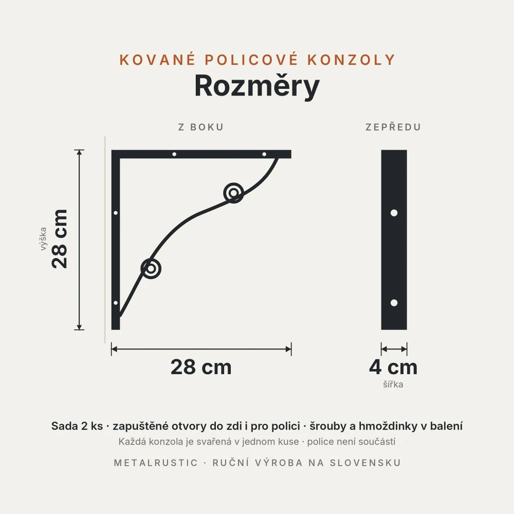 Rozměry policové konzoly: 28 × 28 cm, šířka 4 cm