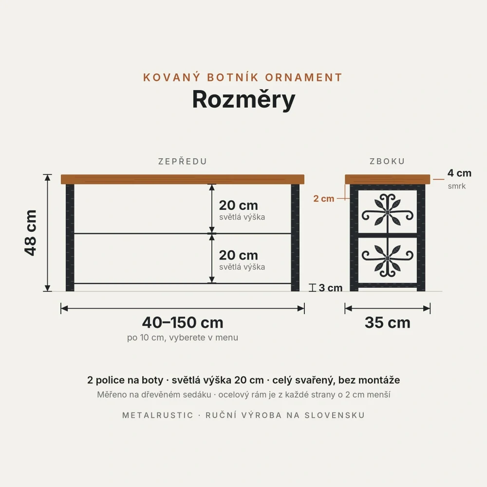 Rozměry kovaného botníku Ornament: délka 40–150 cm, výška 48 cm, hloubka 35 cm, 2 police se světlou výškou 20 cm